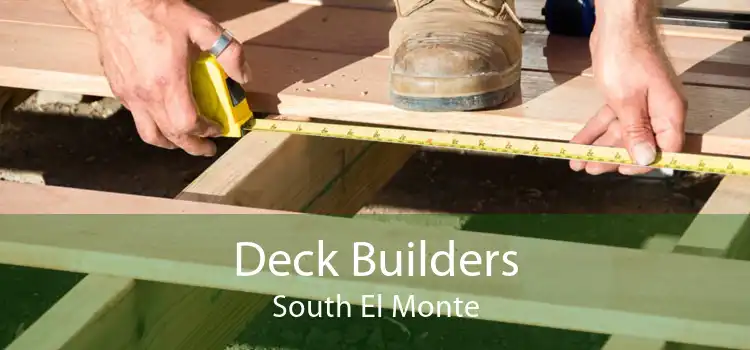 Deck Builders South El Monte