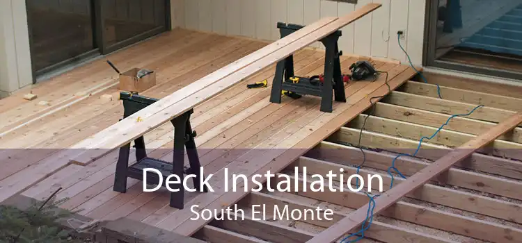 Deck Installation South El Monte