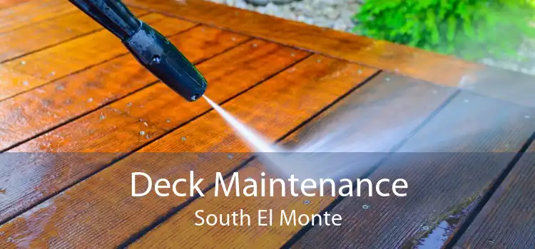 Deck Maintenance South El Monte