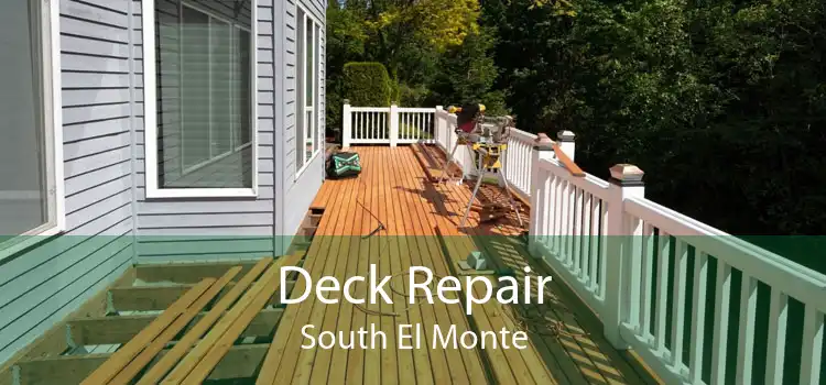 Deck Repair South El Monte